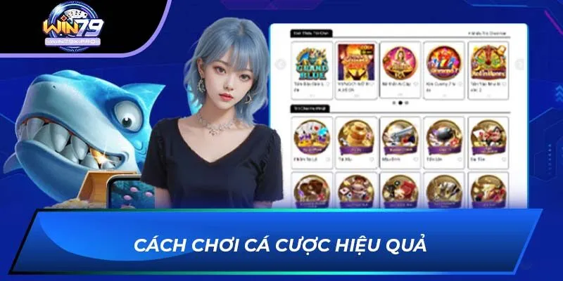 Cách chơi cá cược hiệu quả